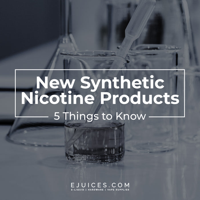 New Synthetic Nicotine Products: 5 Things to Know