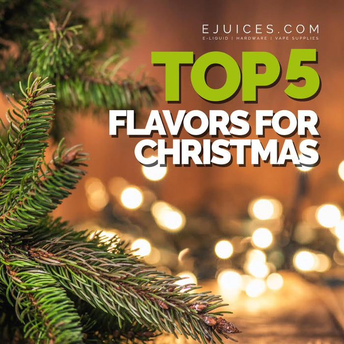 Top 5 Flavors for Christmas