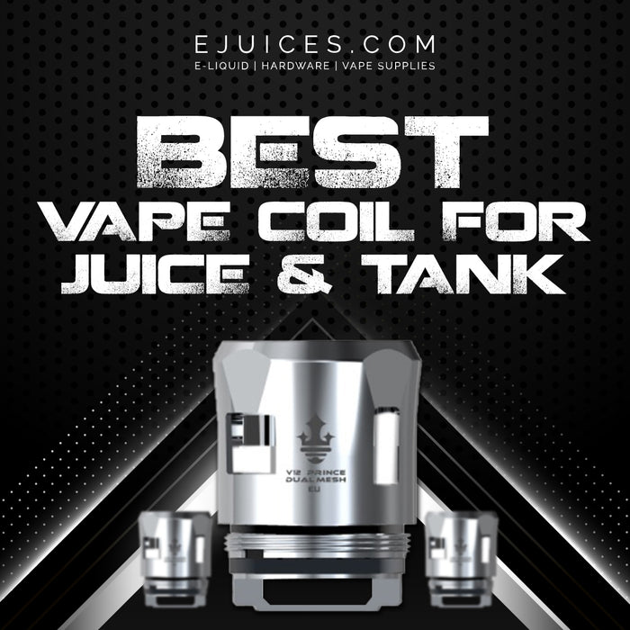Best Vape Coil for Tank and Juice