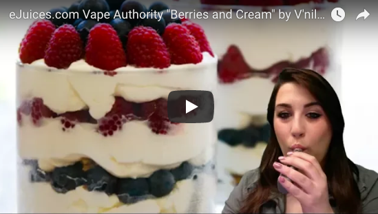 eJuices.com Vape Authority "Berries and Cream" by V'nilla Review 2/1/18 [25% OFF]