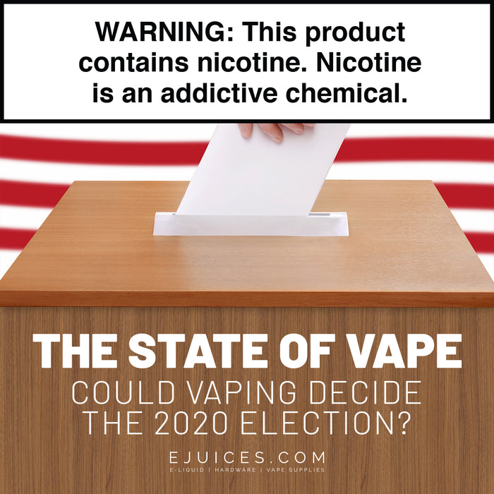 The State of Vape: Could Vaping Decide The 2020 Election?